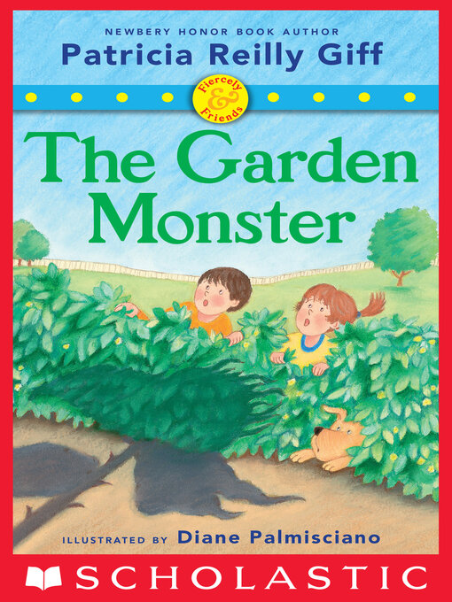 Title details for The Garden Monster by Patricia Reilly Giff - Wait list